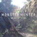 MONSTER HUNTER: WORLD 2019-05-24